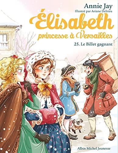 Elisabeth, princesse à versailles - t 25