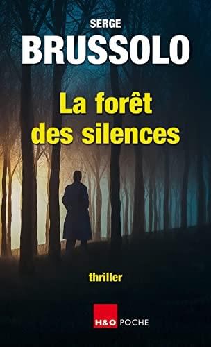 La Forêt des silences
