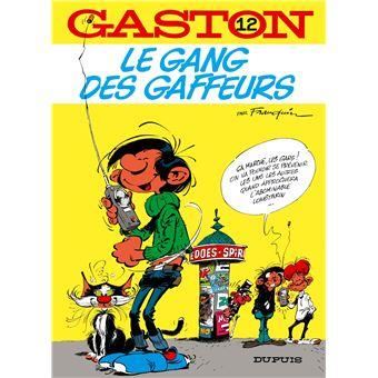 Le Gaston - gang des gaffeurs