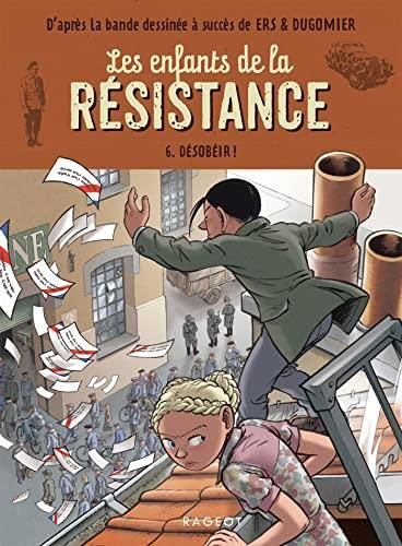 Les Enfants de la résistance - t 6