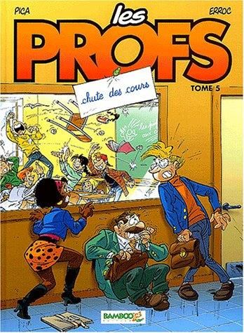 Profs (Les) - t 05