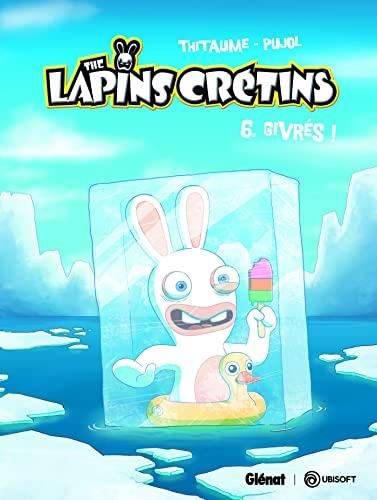 The lapins crétins - t 6