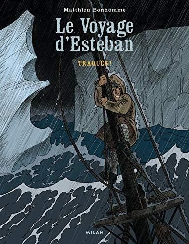 Voyage d'esteban (Le) - t 2